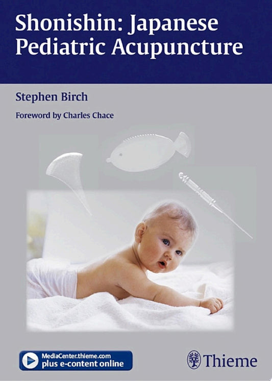Shonishin: Japanese Pediatric Acupuncture